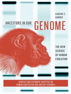 cover image of Ancestors in Our Genome